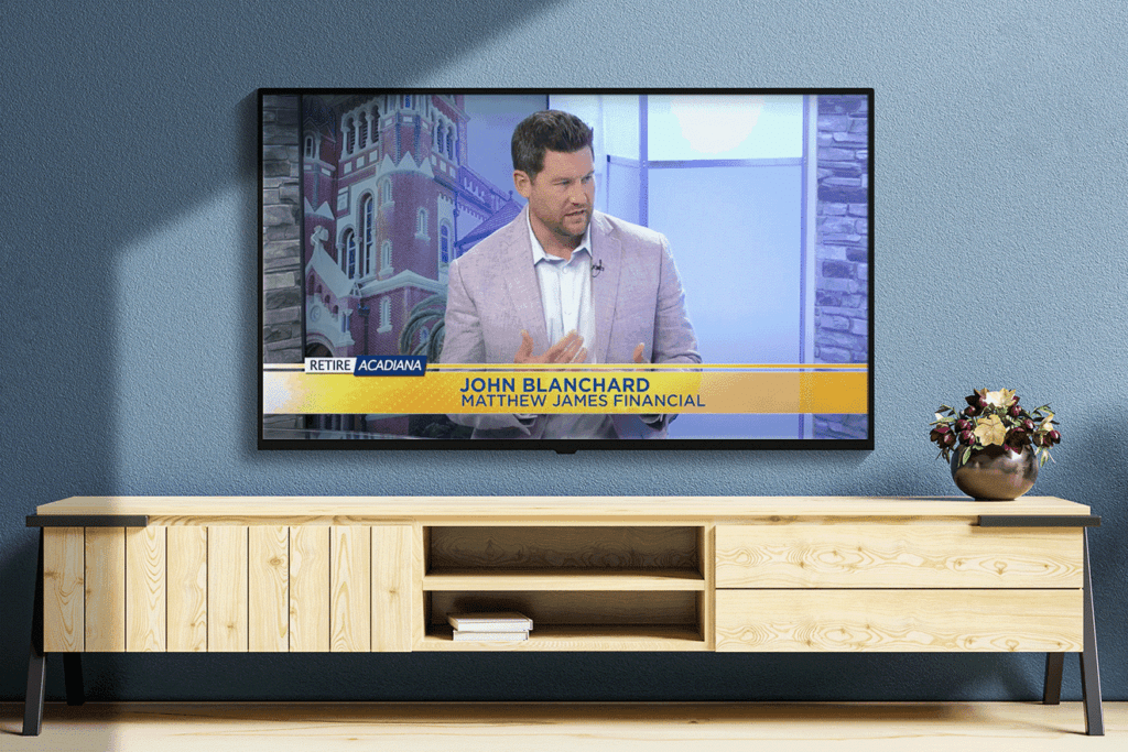 Matthew James Tax & Wealth Management's John Blanchard on a smart tv in Lafayette, LA