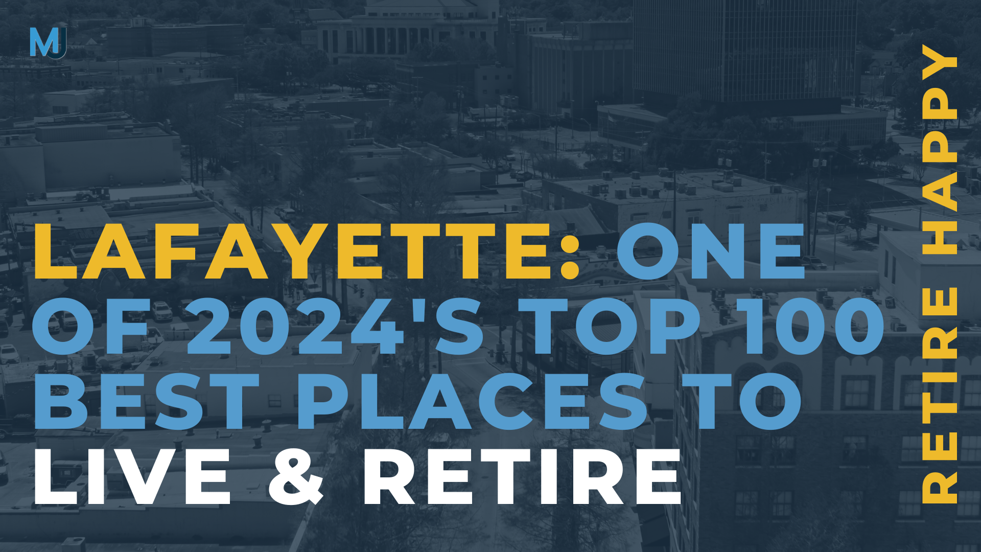 LAFAYETTE 2024 BEST PLACE TO RETIRE 
